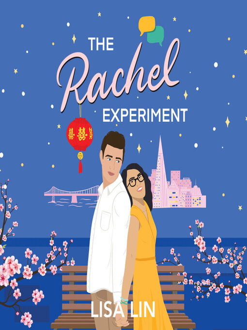 Title details for The Rachel Experiment by Lisa Lin - Available